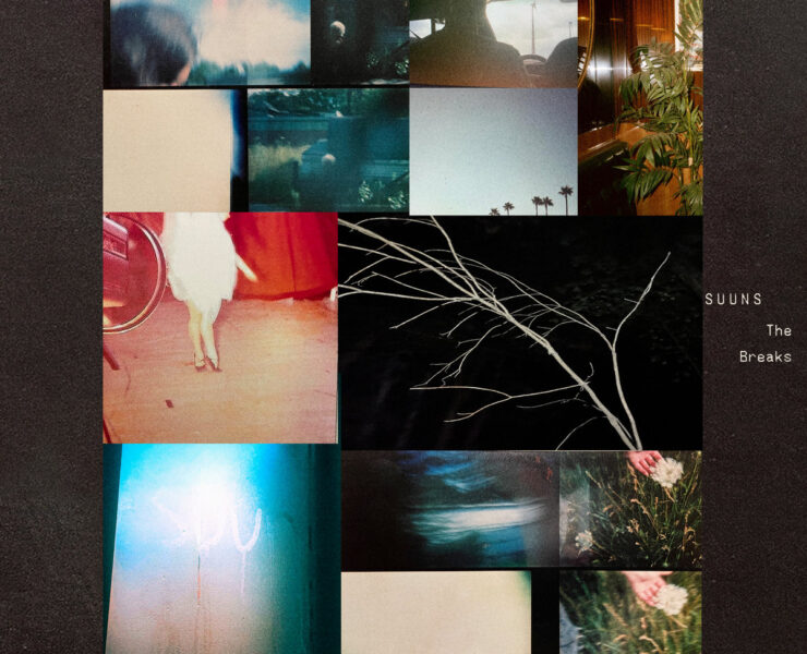 Suuns – The Breaks